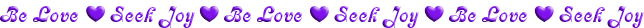 This image has an empty alt attribute; its file name is be-love-seek-joy-purple-line.png